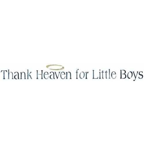 Thank Heaven for Little Boys Stencil