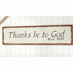 Thanks to be God Sign