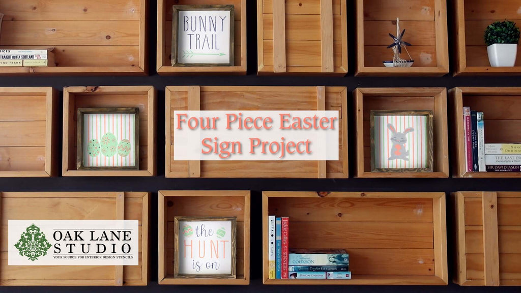 How to Stencil Easter Signs | Easter Four Piece Stenciled Sign Project | Oak Lane Studio