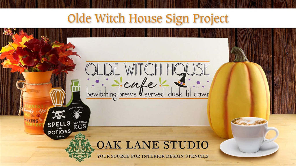 How to Stencil a Halloween Sign | Olde Witch House Café Sign Project | Oak Lane Studio