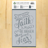 Faith and Fear Craft Stencil 