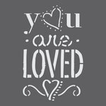 You are Loved Wall Stencil