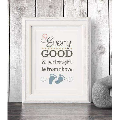 Every Good and Perfect Gift is from Above Stencil