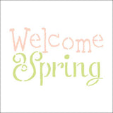 Welcome Spring Stencil Colored
