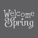 Welcome Spring Wall Stencil