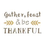 Gather and Feast Stencil