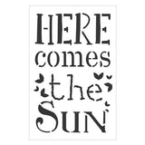 Here Comes the Sun Stencil