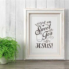 Raised on Sweet Tea and Jesus Craft Stencil