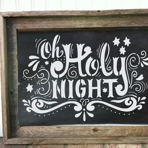Oh Holy Night Stencil framed