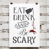 Eat Drink & Be Scary Halloween Craft Stencil