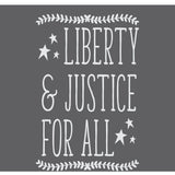 Liberty and Justice for All Stencil