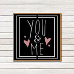 You and Me Wall Stencil In Frame