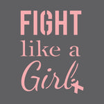 Fight Like a Girl Craft Stencil