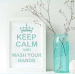 Keep Calm and Wash Your Hands Wall Stencil