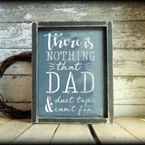 Dad and Duct Tape Craft Stencil On Sign
