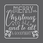 Merry Christmas to All and to All a Goodnight Stencil