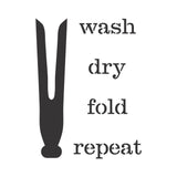 Wash Dry Fold Repeat Medium Craft Stencil