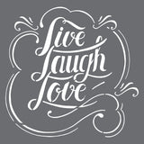 Live Laugh Love Wall Stencil