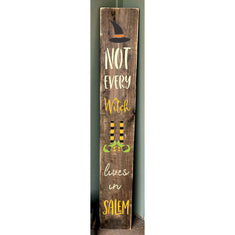 Not Every Witch Lives in Salem Vertical Porch Stencil. Celebrate Halloween and make your own sign now!