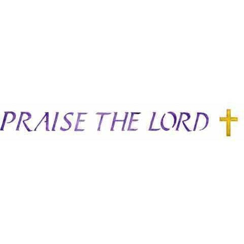 Praise the Lord Stencil