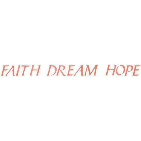 Faith Dream Hope Stencil